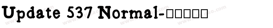 Update 537 Normal字体转换